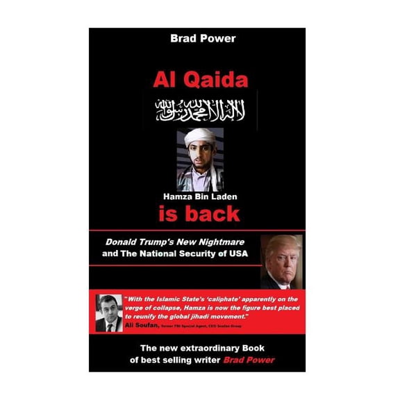 Al Qaida Is Back : Hamza Bin Laden