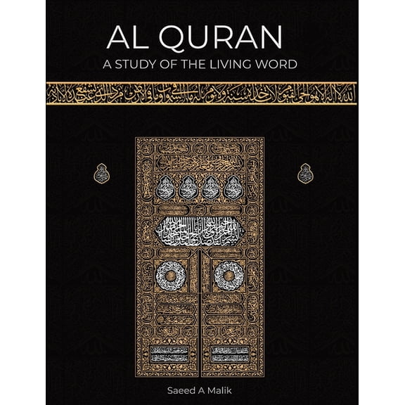 Al Quran: A study of the Living Word, (Paperback)