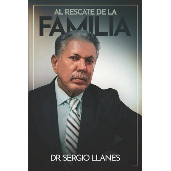 Al Rescate de la Familia (Paperback)