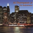 thumbnail image 1 of Al Thompson Jr. - City Mainstream  [COMPACT DISCS], 1 of 1