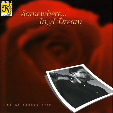 Al Yankee - Somewhere... In A Dream - Music & Performance - CD