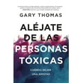 thumbnail image 1 of AlÃ©jate de Las Personas TÃ³xicas: CuÃ¡ndo Dejar Una Amistad, (Paperback), 1 of 1