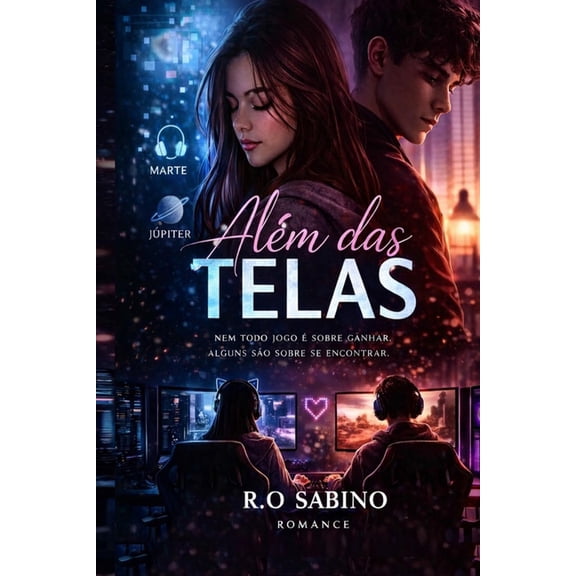 Alm Das Telas: Nem todos jogos so sobre ganhar, alguns so sobre se encontrar, (Paperback)