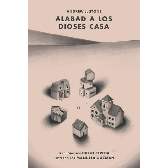 Alabad a los Dioses Casa, (Paperback)