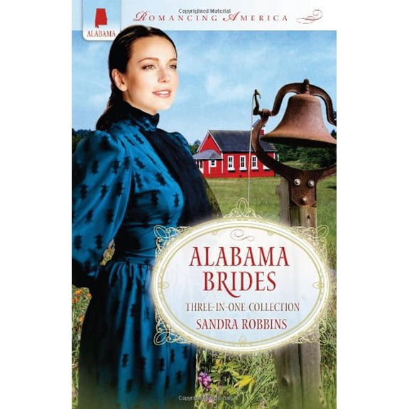 Pre-Owned Alabama Brides (Romancing America) (Paperback) 1616264594 9781616264598