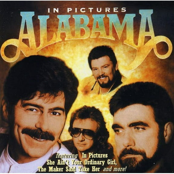 Alabama - In Pictures - Music & Performance - CD