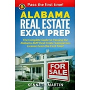 Alabama Real Estate Exam Prep The Complete Guide to Passing the Alabama Amp Real Estate Salesperson Paperback by Kenneth Martin