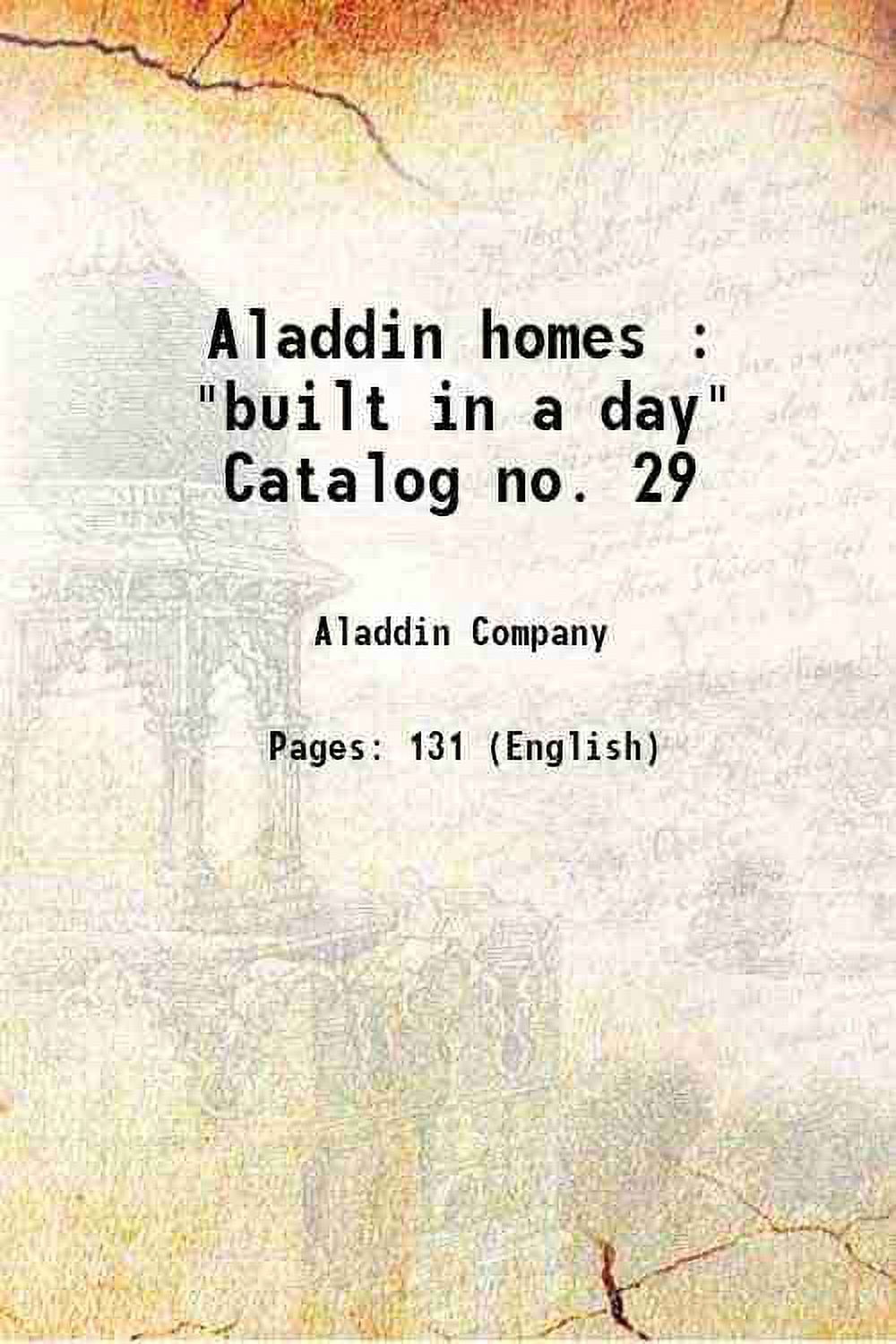 Aladdin homes "built in a day" Catalog no. 29 1917 [Hardcover