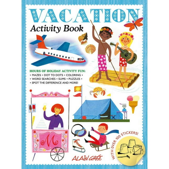 Alain Grée Activity Book Vacation Activity Book, (Paperback)
