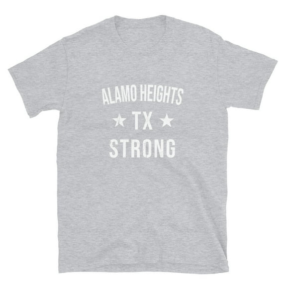 Alamo Heights TX Strong Hometown Souvenir Vacation Texas (Sport Grey, S)