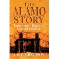 thumbnail image 1 of Pre-Owned Alamo Story: From Early History to Current Conflicts (Paperback) 1556226780 9781556226786, 1 of 1