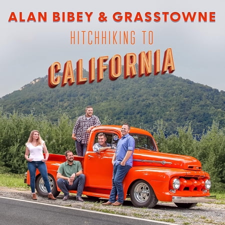 Alan Bibey & Grasstowne - Hitchhiking To California - CD