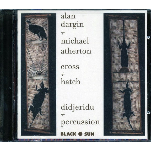 Alan Dargin, Michael Atherton - Cross + Hatch (Didjeridu + Percussion) - CD