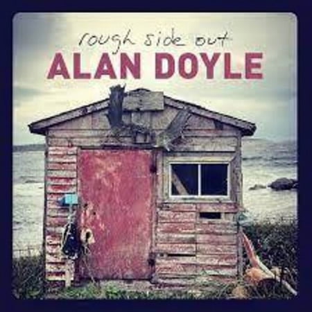 Alan Doyle - Rough Side Out - Music & Performance - CD