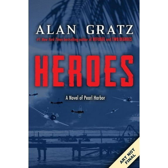Heroes: a Novel of Pearl Harbor (Hardcover)