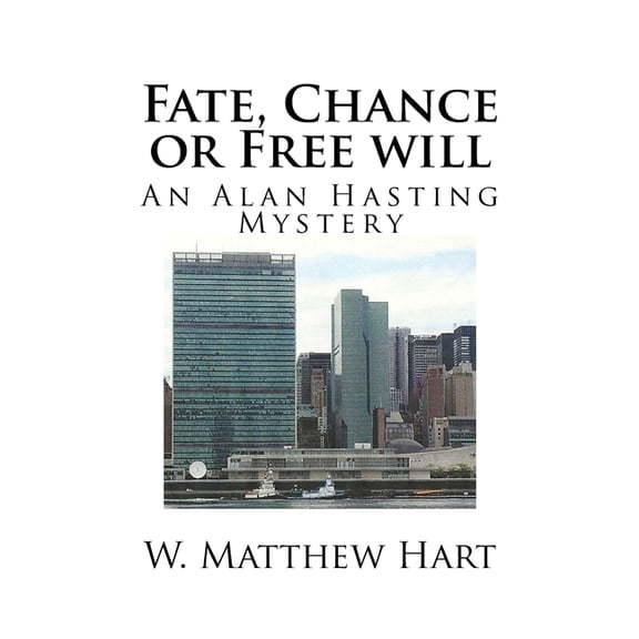 Alan Hast Mystery Fate, Chance or Free will, Book 5, (Paperback)