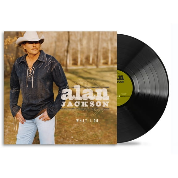 Alan Jackson - What I Do - Music & Performance - Vinyl