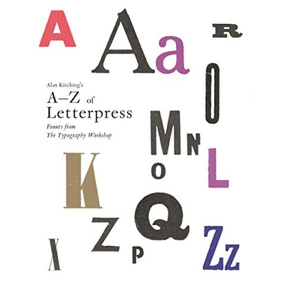 Pre-Owned Alan Kitching's A-Z of Letterpress: Founts from The Typography Workshop Hardcover