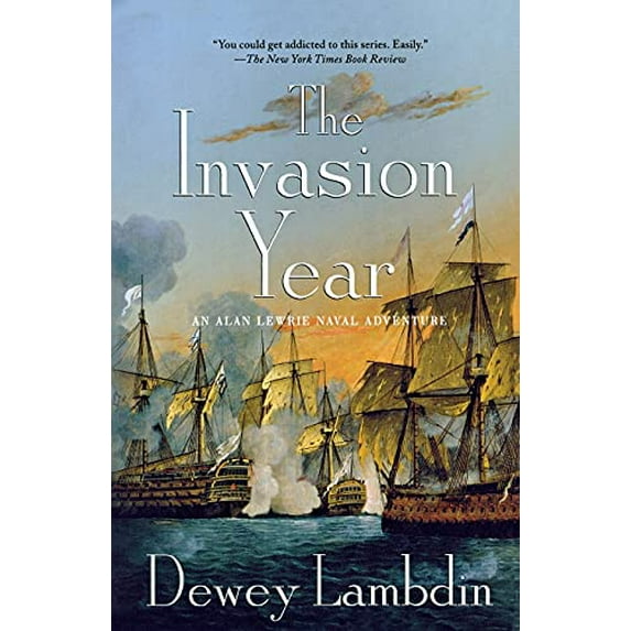 Pre-Owned Pre-Owned Invasion Year: An Alan Lewrie Naval Adventure: 17 (Alan Lewrie Naval Adventures) Paperback