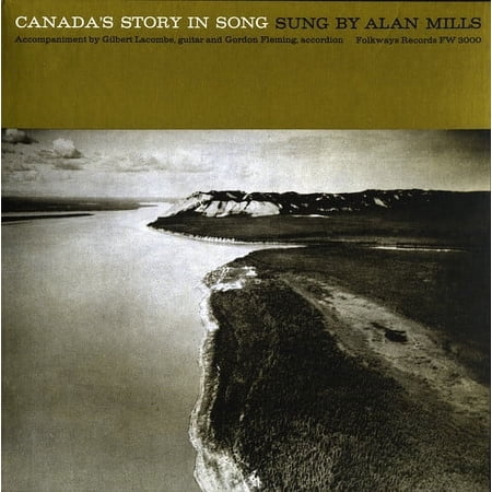 Alan Mills - Canada's Story in Song - World / Reggae - CD
