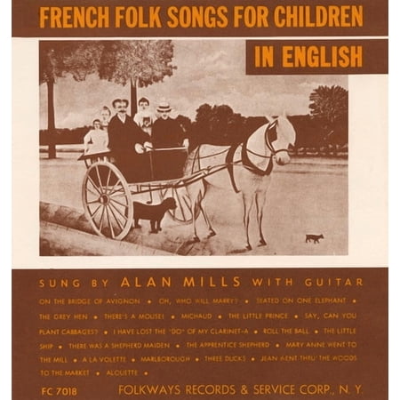 Alan Mills - French Folk Songs for Children in English - Children's Music - CD