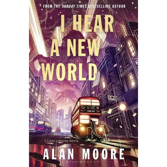 Alan Moore I Hear A New World (Hardcover)