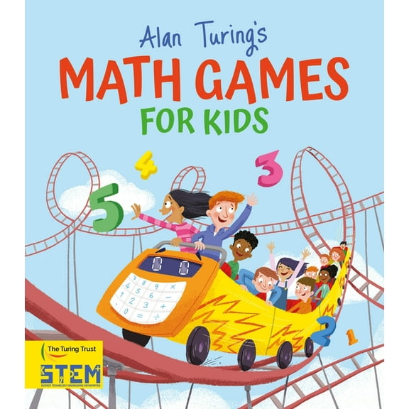 Alan Turing Puzzles It Out Alan Turing's Math Games for Kids, (Paperback)