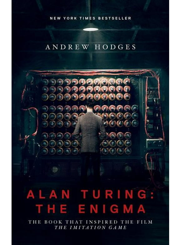 Alan Turing: The Enigma: The Book That Inspired the Film the Imitation Game - Updated Edition (Paperback)