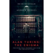 DR ANDREW HODGES; ANDREW HODGES; DOUGLAS HOFSTADTER Alan Turing: The Enigma: The Book That Inspired the Film the Imitation Game - Updated Edition (Paperback)