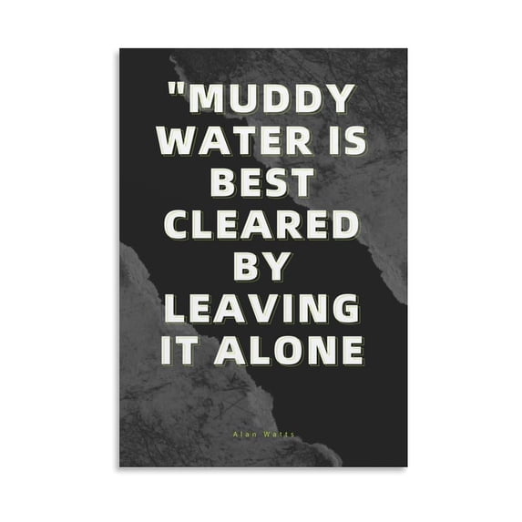 Alan Watts Muddy Water Quote Canvas Painting Poster Let It Settle Zen Saying Inspirational Wall Art for Bedroom Living Room Home Decor