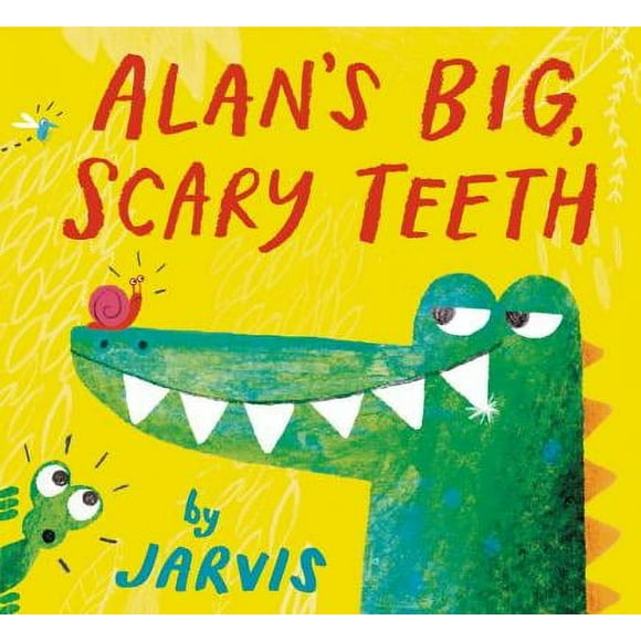 Alan's Big, Scary Teeth (Hardcover)