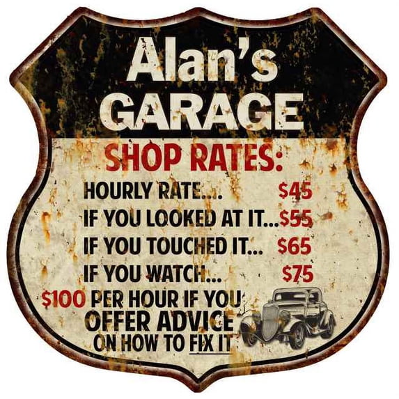 Alan's Garage Shop Rates Sign Gift 8x12 Metal Sign 211110019094