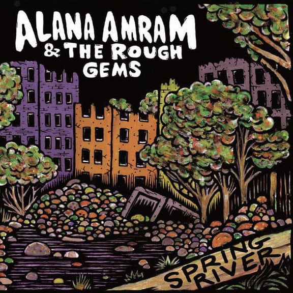 Alana Amram & the Rough Gems - Spring River - Music & Performance - Vinyl