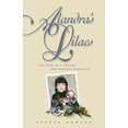 thumbnail image 1 of Pre-Owned Alandra's Lilacs : The Story of a Mother and Her Deaf Daughter (Paperback), 1 of 1