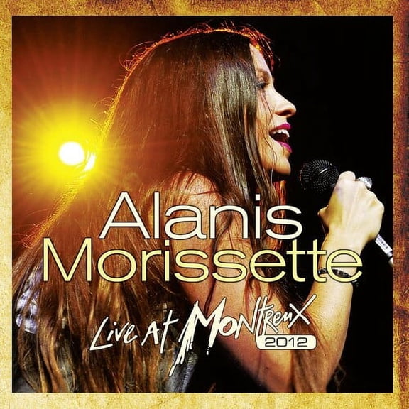 Alanis Morissette - Live At Montreux 2012 - Music & Performance - Vinyl