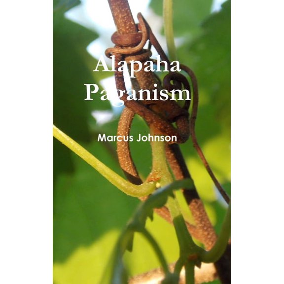 Alapaha Paganism, (Hardcover)
