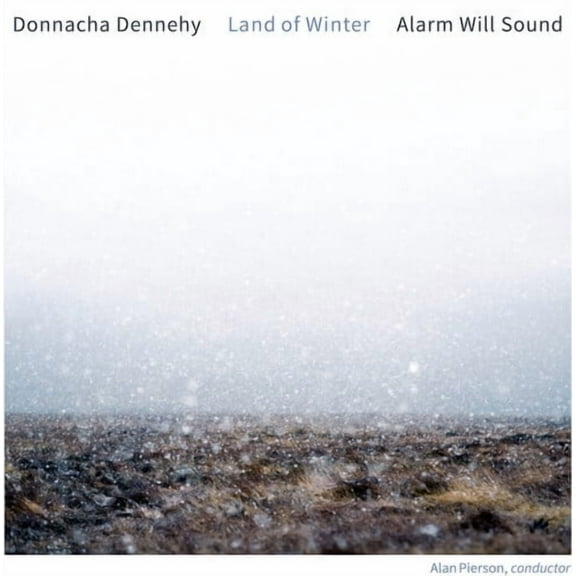 Alarm Will Sound & Pierson,Alan - Donnacha Dennehy: Land of Winter - Music & Performance - CD