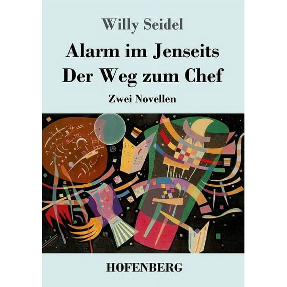 Alarm im Jenseits / Der Weg zum Chef: Zwei Novellen (Paperback)