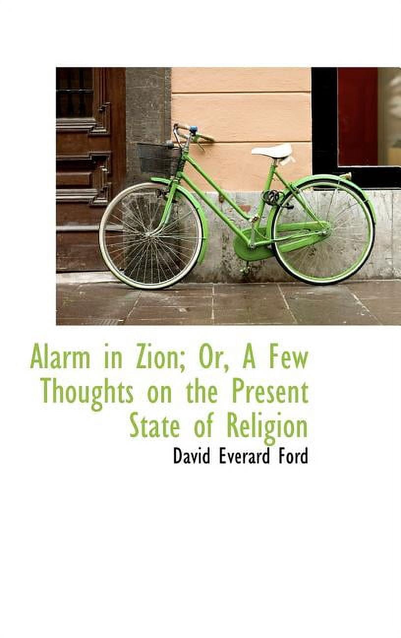 Alarm in Zion; Or, a Few Thoughts on the Present State of Religion Hardcover