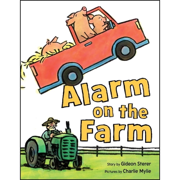 Alarm on the Farm, (Hardcover)