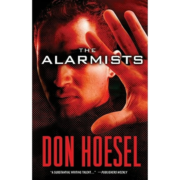 Pre-Owned The Alarmists (Paperback) 9780764205620