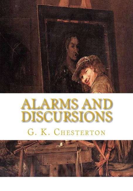 Alarms and Discursions, (Paperback)