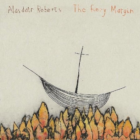 Alasdair Roberts - Fiery Margin - Vinyl