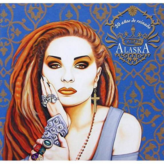 Alaska - 30 Anos de Reinado - Music & Performance - CD