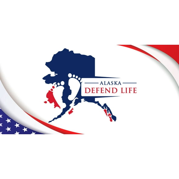 Alaska Banner Pro-Life Vinyl Sign