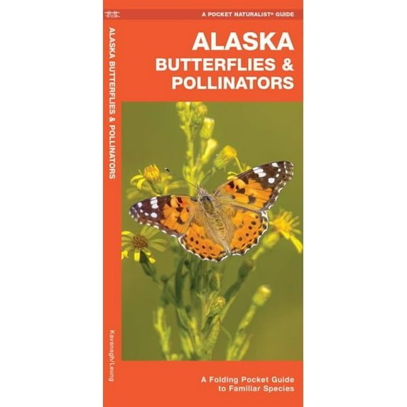Alaska Butterflies & Pollinators : A Folding Pocket Guide to Familiar Species (Other)