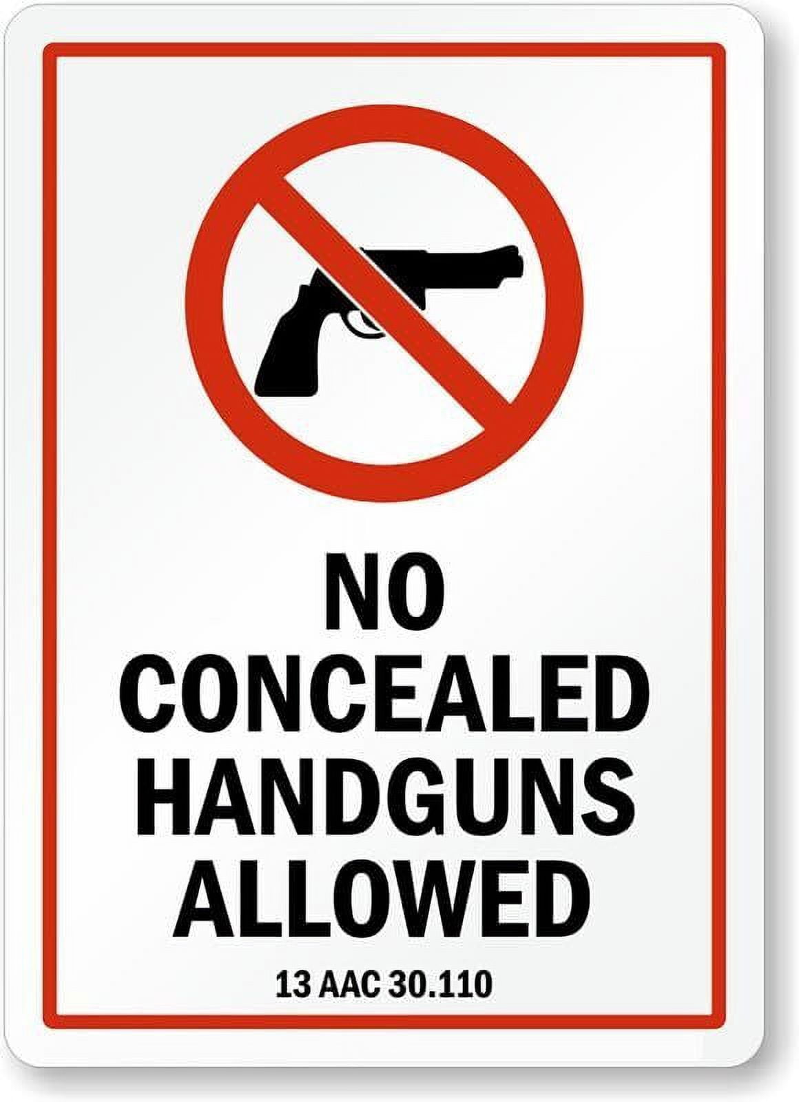 Alaska Firearms Prohibited Weatherproof Metal Aluminum Sign SIZE: 12