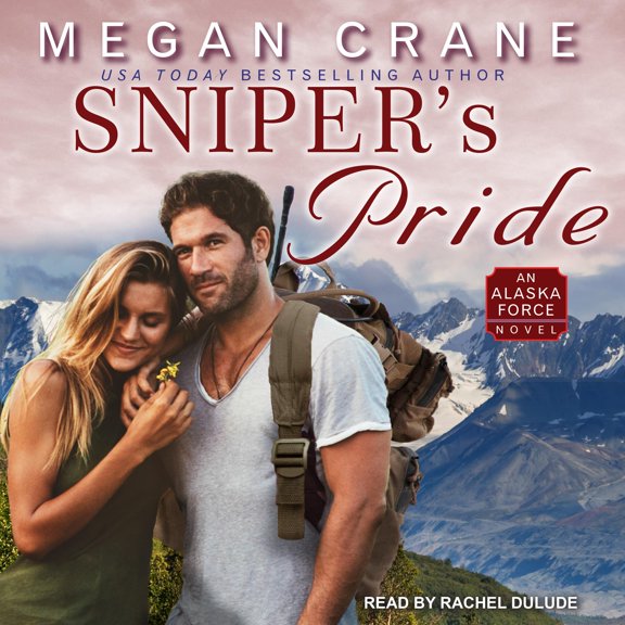 Alaska Force: Sniper's Pride (Audiobook)