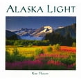 thumbnail image 1 of Alaska Light: Ideas and Images from a Northern Land (Paperback) by Kim Heacox, 1 of 1