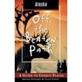 thumbnail image 1 of Pre-Owned Alaska Off the Beaten Path: A Guide to Unique Places (Off the Beaten Path Alaska) Paperback, 1 of 1